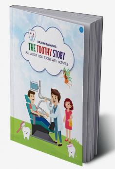 The Toothy Story  - All about kids tooth with activities