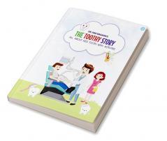 The Toothy Story  - All about kids tooth with activities