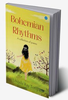 Bohemian Rhythms : A Collection of Poems