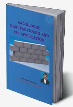 AAC Block Manufacturing and Its Application