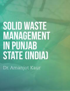Solid waste management in Punjab State (India)