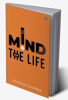 The Mind and The Life