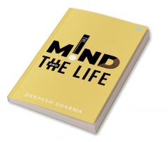 The Mind and The Life