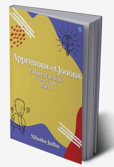 Apprenons et Jouons (Part 1)