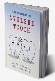 Management of Avulsed Tooth