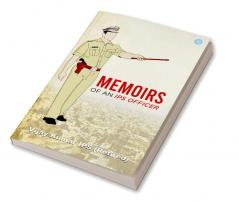 Memoirs of an I.P.S. officer