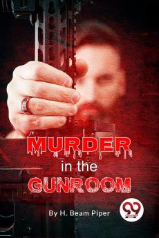 Murder In The Gunroom