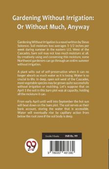 Gardening Without Irrigation: Or Without Much Anyway