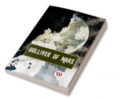 Gulliver Of Mars