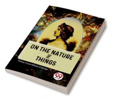 On The Nature Of Things