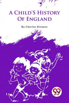 A Child'S History Of England