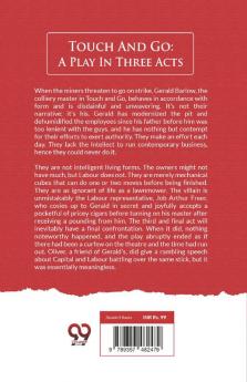 Touch And Go: A Play In Three Acts