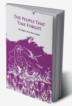 The People That Time Forgot