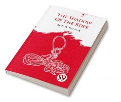 The Shadow Of The Rope