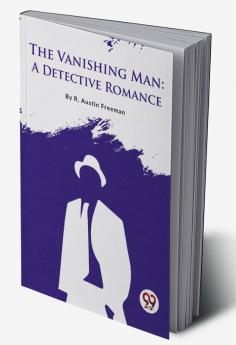 The Vanishing Man: A Detective Romance