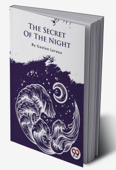 The Secret Of The Night