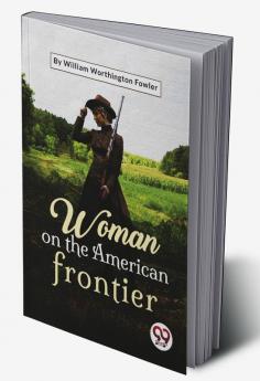 Woman On The American Frontier