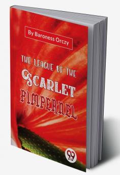 The League Of The Scarlet Pimpernel