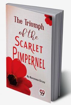 The Triumph Of The Scarlet Pimpernel