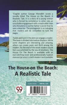 The House on the Beach: A Realistic Tale