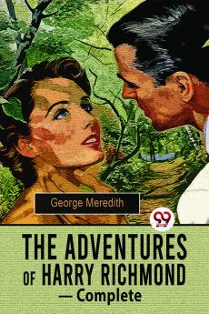 The Adventures of Harry Richmond — Complete