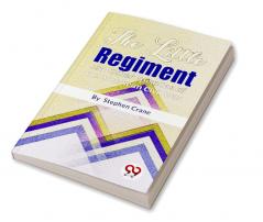 The Little Regiment And Other Episodes of the American Civil War