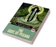 The Gods Of Pegana