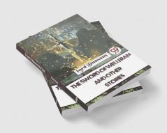 The Sword Of Welleran And Other Stories