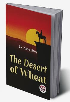 The Desert Of Wheat