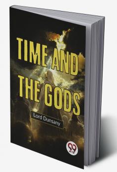 Time And The Gods