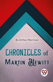 Chronicles of Martin Hewitt