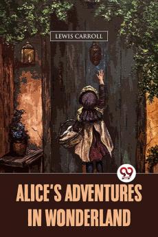 Alice's Adventures In Wonderland