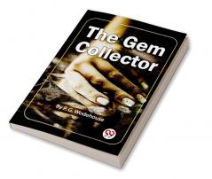 The Gem Collector