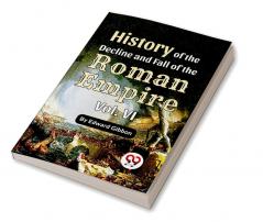 History Of The Decline And Fall Of The Roman Empire Vol-4