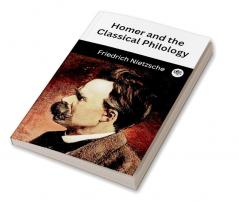 Homer and the Classical Philology