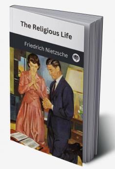 The Religious Life