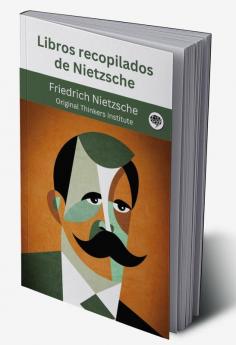 Libros recopilados de Nietzsche