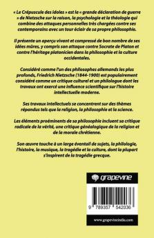 Le Crépuscule des Idoles: Ou Comment on Philosophe avec un Marteau