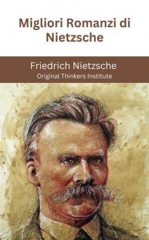 Migliori Romanzi di Nietzsche