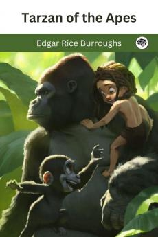 Tarzan of the Apes (Tarzan #1)