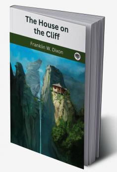 The House on the Cliff (The Hardy Boys #2)