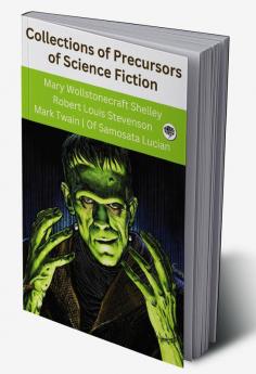 Collections of Precursors of Science Fiction (Grapevine edition)