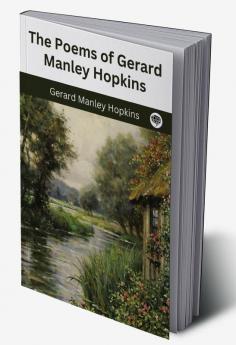 The Poems of Gerard Manley Hopkins