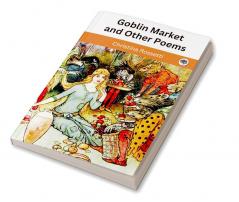 Goblin Market and Other Poems