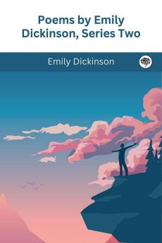 Poems by Emily Dickinson Series Two