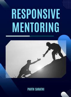Responsive Mentoring