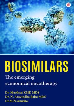 Biosimilars  The Emerging Economical Oncotherapy