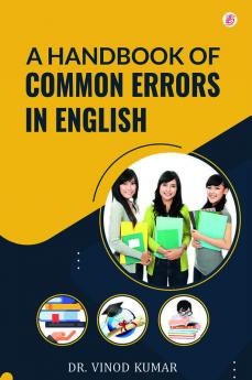 A Handbook Of Common Errors In English