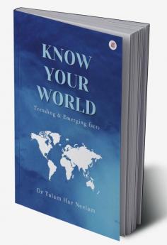 Know Your World: Trending & Emerging Facts