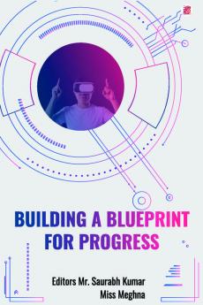 Building A Blueprint For Progress